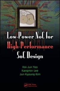 书籍 Low-Power NoC for High-Performance SoC Design (System-on-Chip Design and Technologies)的封面