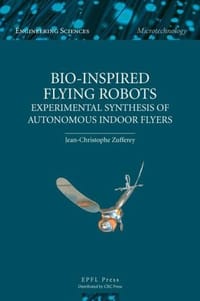 Bio-inspired Flying Robots - Jean-Christophe Zufferey