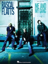 Rascal Flatts - Me and My Gang