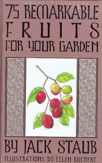 75 Remarkable Fruits For Your Garden