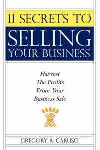 11 Secrets to Selling Your Business