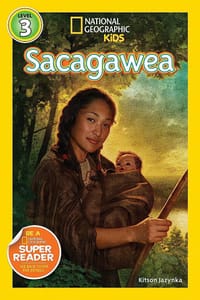 国家地理分级阅读读物 三级：萨卡加维亚 National Geographic Readers: Sacagawea - 无名图书