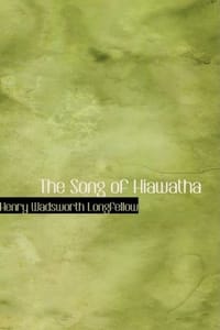 The Song of Hiawatha
