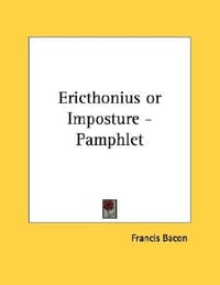 Ericthonius or Imposture - Pamphlet