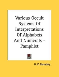 Various Occult Systems of Interpretations of Alphabets and Numerals - Pamphlet
