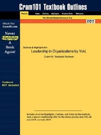 Studyguide for Leadership in Organizations by Yukl, ISBN 9780130323125 - Yukl, 5th Edition; Cram101 Textbook Reviews; Cram101 Textbook Reviews