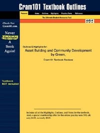 Studyguide for Asset Buliding and Community Development by Green & Haines, ISBN 9780761922636