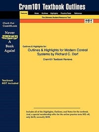 Outlines & Highlights for Modern Control Systems by Richard C. Dorf, ISBN - Cram101 Textbook Reviews