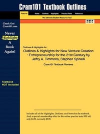Outlines & Highlights for New Venture Creation - Cram101 Textbook Reviews