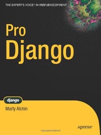 Pro Django - Marty Alchin