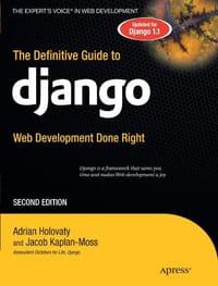 The Definitive Guide to Django, 2nd Edition - Adrian Holovaty
