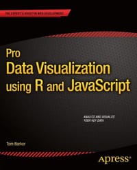 Pro Data Visualization using R and JavaScript