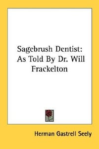 Sagebrush Dentist
