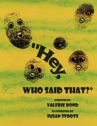 "Hey, Who Said That?"