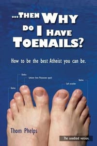 Then Why Do I Have Toenails?