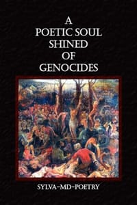 A Poetic Soul Shined of Genocides