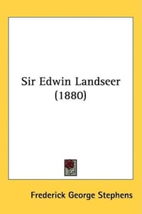 Sir Edwin Landseer (1880)