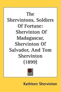 The Shervintons, Soldiers of Fortune