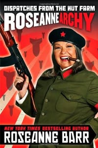 Roseannearchy
