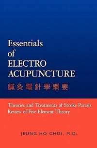 Essentials of Electroacupuncture