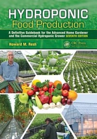 Hydroponic Food Production - Resh, Howard M.