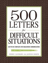 500 Letters for Difficult Situations