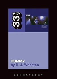 Portishead's Dummy - RJ Wheaton