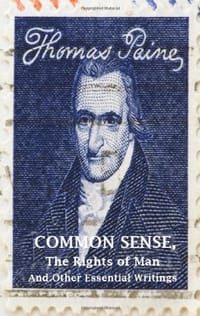 Common Sense, The Rights of Man and Other Essential Writings of Thomas Paine