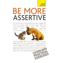 Teach Yourself be More Assertive