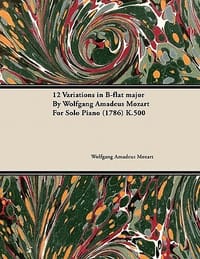 12 Variations in B-Flat Major by Wolfgang Amadeus Mozart for Solo Piano
