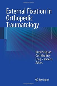 External Fixation in Orthopedic Traumatology