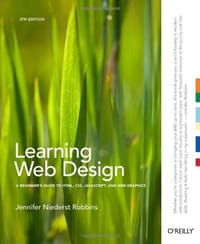 Learning Web Design - Robbins, Jennifer Niederst