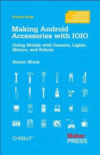 书籍 Making Android Accessories with IOIO的封面