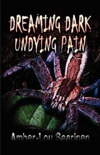 Dreaming Dark Undying Pain