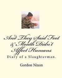 And They Said Foot & Mouth Didn't Affect Humans