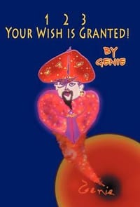 1, 2, 3 Your Wish Is Granted! - 无名图书
