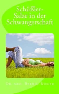 Schussler-Salzeinderschwangerschaft