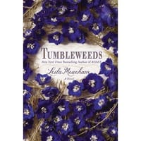 Tumbleweeds