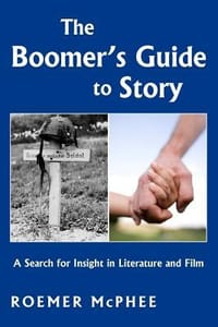 \The Boomer's Guide to Story\"