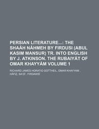 Persian Literature; The Sha H N Hmeh by Firdusi
