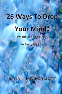 26 Ways to Drop Your Mind
