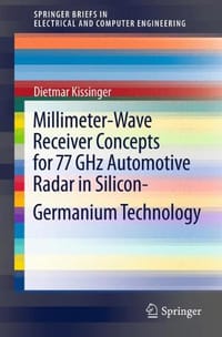 书籍 Millimeter-wave Receiver Concepts for 77 GHz Automotive Radar in Silicon-germanium Technology的封面