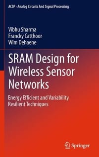 SRAM Design for Wireless Sensor Networks