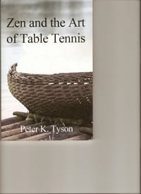 Zen and the Art of Table Tennis