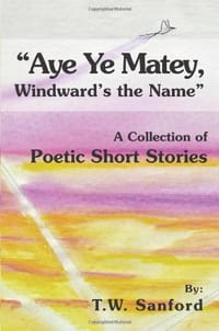 "Aye Ye Matey, Windward's the Name"