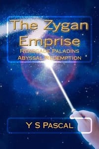 The Zygan Emprise