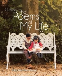 92 Years - The Poems of My Life