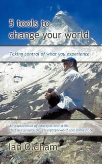 5 Tools to Change Your World