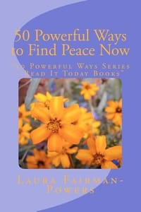 50 Powerful Ways to Find Peace Now