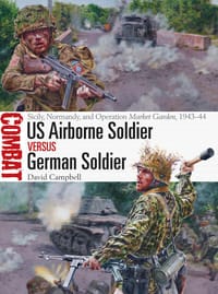 US Airborne Soldier vs German Soldier - David Campbell, Illustrator: Steve Noon